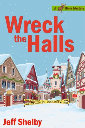 [Moose River Mystery 9.50] • Wreck The Halls